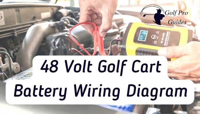 48 Volt Golf Cart Battery Wiring Diagram