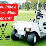 Can You Ride a Golf Cart While Pregnant