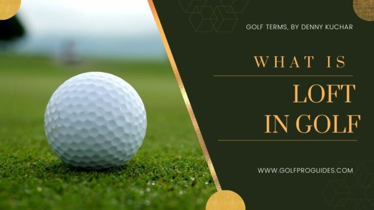 What is Loft in Golf