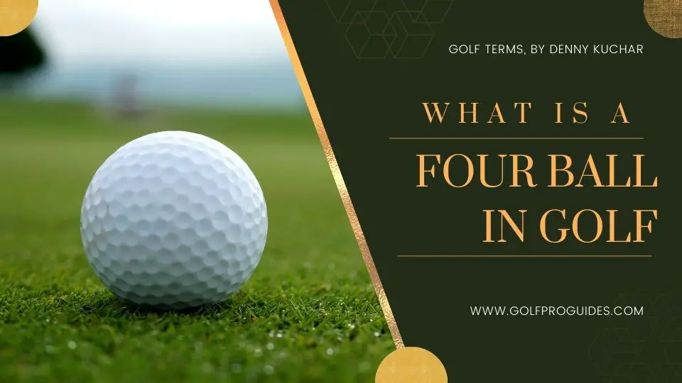 What is four ball in golf