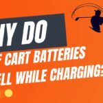 WHY DO GOLF CART BATTERIES SMELL WHILE CHARGING